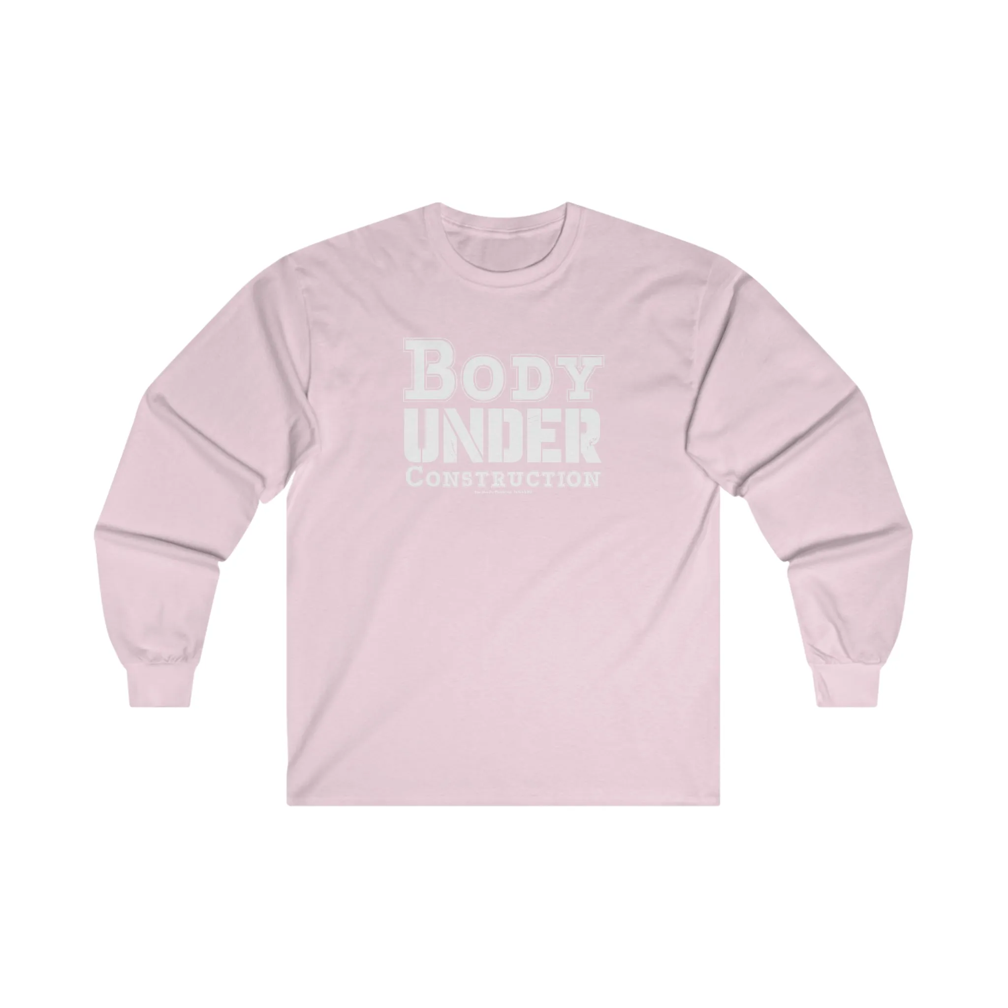 Body Under Construction Long Sleeve Tee